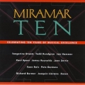 Miramar Ten - Celebrating Ten Years Of Musical Excellence Miramar Ten - Celebrating Ten Years Of Musical Excellence